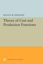 book Theory of Cost and Production Functions