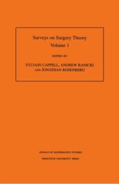 book Surveys on Surgery Theory (AM-145), Volume 1: Papers Dedicated to C. T. C. Wall. (AM-145)