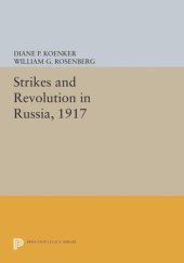 book Strikes and Revolution in Russia, 1917