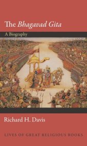 book The Bhagavad Gita: A Biography