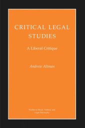 book Critical Legal Studies: A Liberal Critique