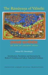 book The Rāmāyaṇa of Vālmīki: An Epic of Ancient India, Volume VII: Uttarakāṇḍa