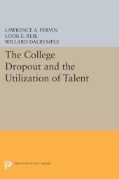 book The College Dropout and the Utilization of Talent