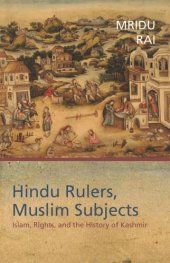 book Hindu Rulers, Muslim Subjects: Islam, Rights, and the History of Kashmir