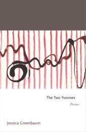 book The Two Yvonnes: Poems