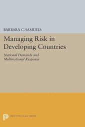 book Managing Risk in Developing Countries: National Demands and Multinational Response