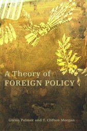 book A Theory of Foreign Policy