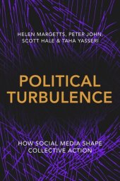 book Political Turbulence: How Social Media Shape Collective Action