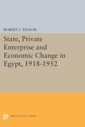 book State, Private Enterprise and Economic Change in Egypt, 1918-1952