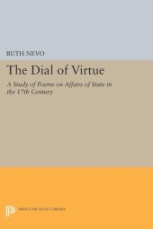 book Dial of Virtue: A Study of Poems on Affairs of State in the 17th Century