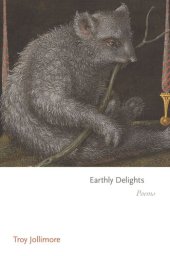 book Earthly Delights: Poems