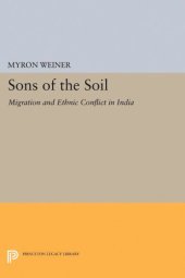 book Sons of the Soil: Migration and Ethnic Conflict in India