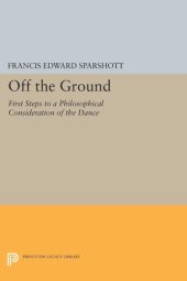 book Off the Ground: First Steps to a Philosophical Consideration of the Dance