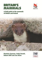 book Britain's Mammals: A Field Guide to the Mammals of Britain and Ireland