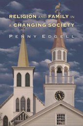 book Religion and Family in a Changing Society