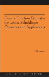 book Green's Function Estimates for Lattice Schrödinger Operators and Applications. (AM-158)