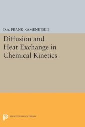 book Diffusion and Heat Exchange in Chemical Kinetics