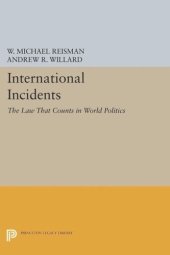 book International Incidents: The Law That Counts in World Politics