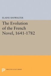 book The Evolution of the French Novel, 1641-1782