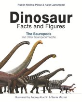 book Dinosaur Facts and Figures: The Sauropods and Other Sauropodomorphs