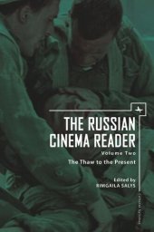 book The Russian Cinema Reader: Volume II, The Thaw to the Present