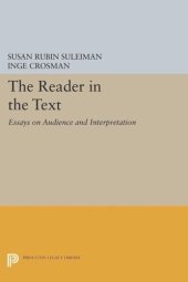 book The Reader in the Text: Essays on Audience and Interpretation