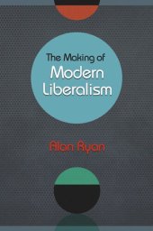 book The Making of Modern Liberalism