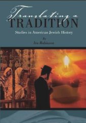 book Translating a Tradition: Studies in American Jewish History