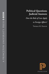 book Political Questions Judicial Answers: Does the Rule of Law Apply to Foreign Affairs?