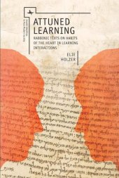 book Attuned Learning: Rabbinic Texts on Habits of the Heart in Learning Interactions