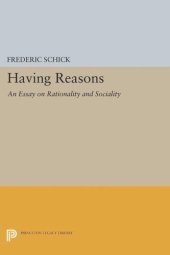 book Having Reasons: An Essay on Rationality and Sociality