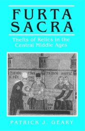 book Furta Sacra: Thefts of Relics in the Central Middle Ages - Revised Edition