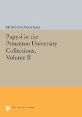 book Papyri in the Princeton University Collections, Volume II: Taxation in Egypt from Augustus to Diocletian