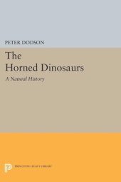 book The Horned Dinosaurs: A Natural History