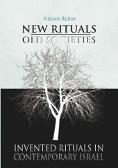 book New Rituals—Old Societies: Invented Rituals in Contemporary Israel