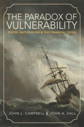 book The Paradox of Vulnerability: States, Nationalism, and the Financial Crisis