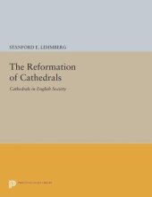 book The Reformation of Cathedrals: Cathedrals in English Society