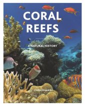 book Coral Reefs: A Natural History