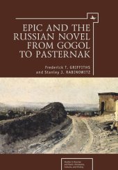 book Epic and the Russian Novel from Gogol to Pasternak