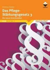 book Das Pflege-Stärkungsgesetz 3: Die neuen Schnittstellen