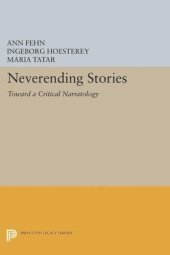 book Neverending Stories: Toward a Critical Narratology