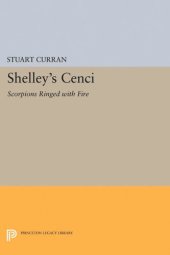 book Shelley's CENCI: Scorpions Ringed with Fire