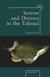 book Sorrow and Distress in the Talmud