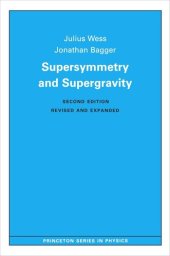 book Supersymmetry and Supergravity: Revised Edition