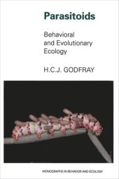 book Parasitoids: Behavioral and Evolutionary Ecology