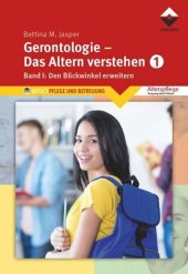 book Gerontologie I - Das Altern verstehen: Band 1, Den Blickwinkel erweitern