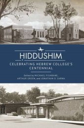 book Ḥiddushim: Celebrating Hebrew College’s Centennial