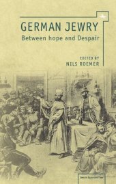book German Jewry: Between Hope and Despair