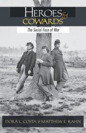 book Heroes and Cowards: The Social Face of War