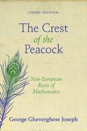 book The Crest of the Peacock: Non-European Roots of Mathematics - Third Edition